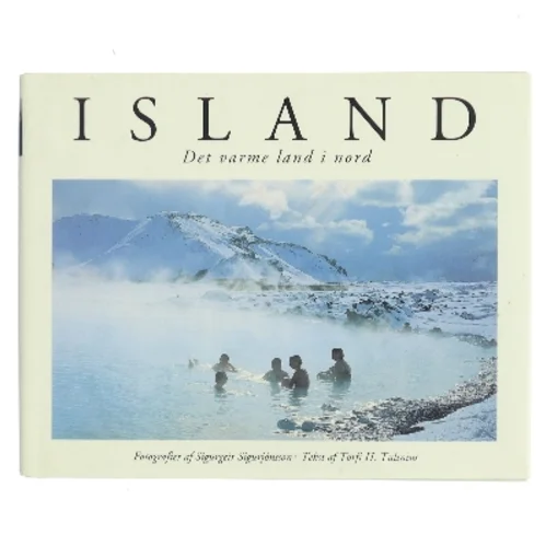 Island : det varme land i nord (Bog)