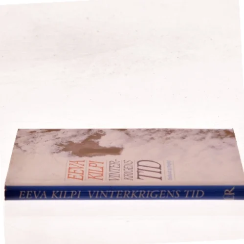 Vinterkrigens tid af Eeva Kilpi (Bog)
