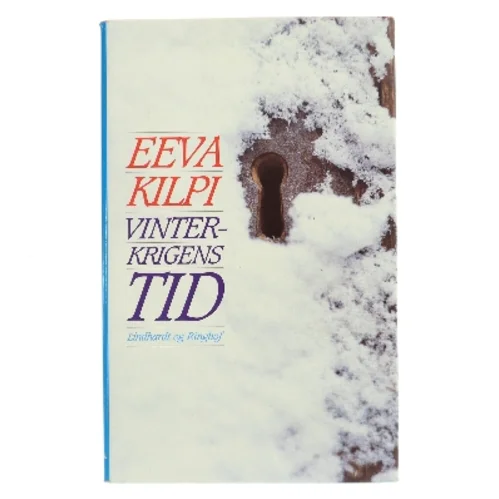 Vinterkrigens tid af Eeva Kilpi (Bog)
