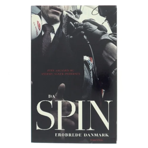 Da spin erobrede Danmark af Jens Aagaard (f. 1963) (Bog)