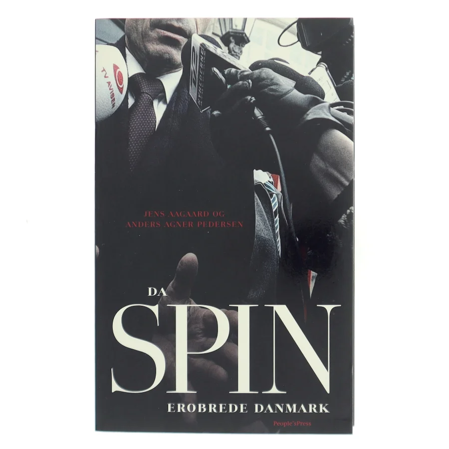 Da spin erobrede Danmark af Jens Aagaard (f. 1963) (Bog)