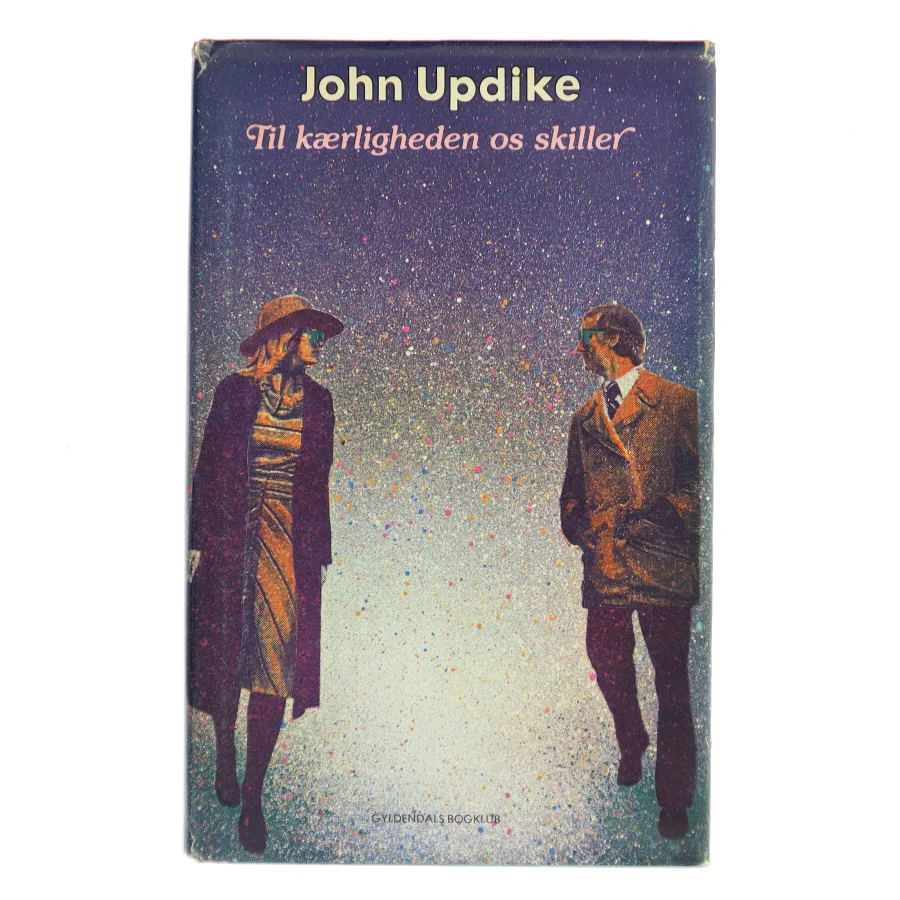 Til kærligheden os skiller af John Updike (Bog)