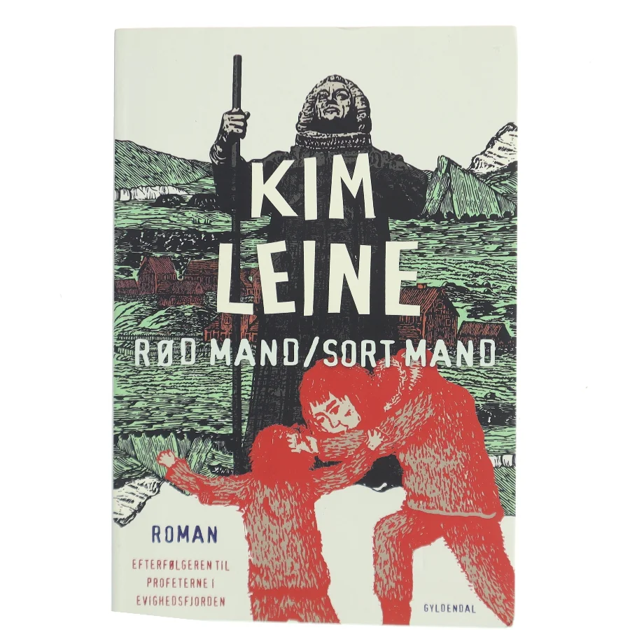 Rød mand - sort mand : roman (Klassesæt) af Kim Leine (Bog)