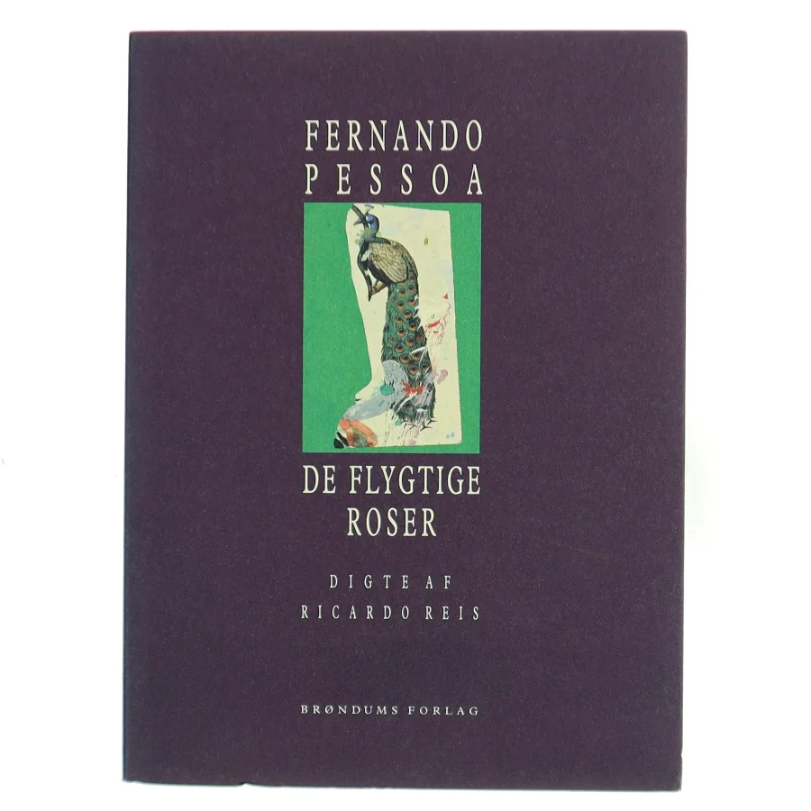 De flygtige roser af Fernando Pessoa (Bog)