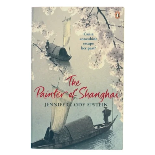 The painter of Shanghai af Jennifer Cody Epstein (Bog)
