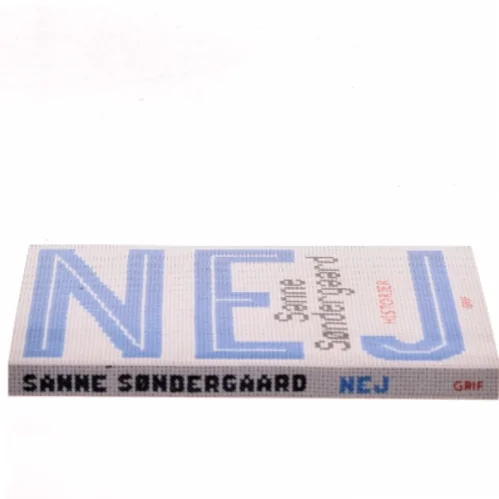 Nej : historier af Sanne Søndergaard (Bog)