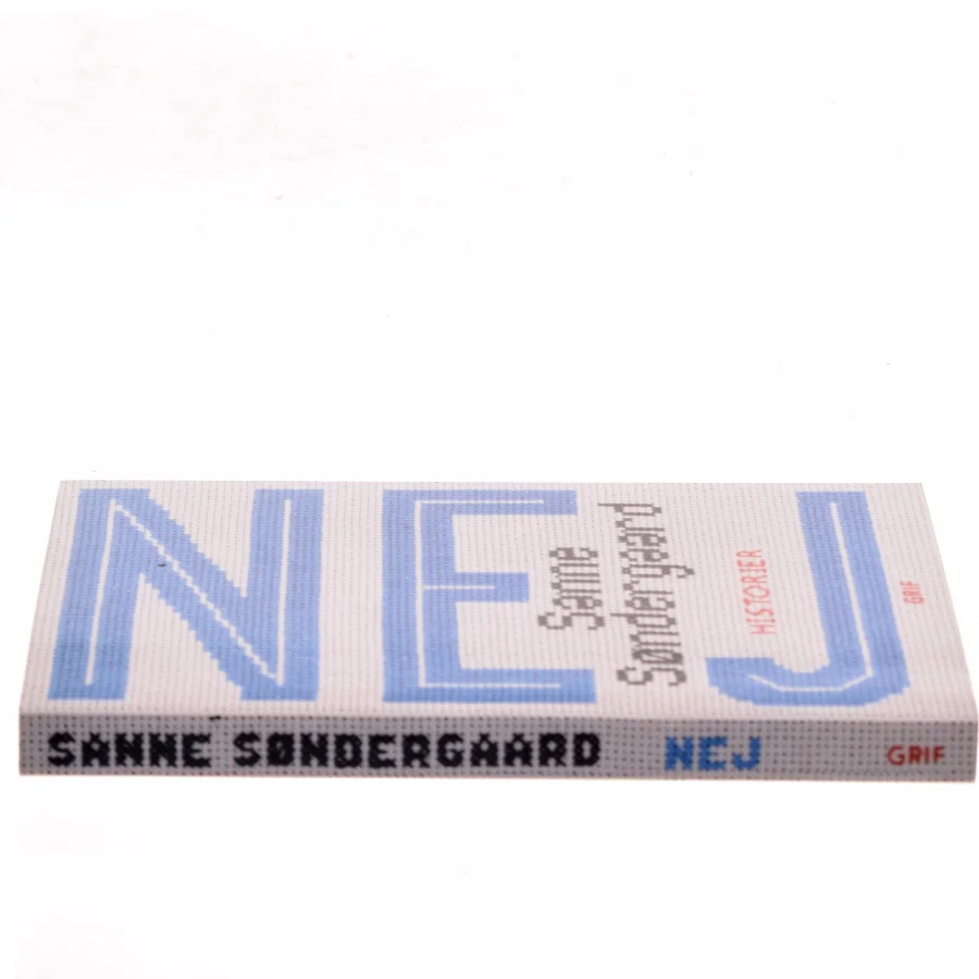 Nej : historier af Sanne Søndergaard (Bog)