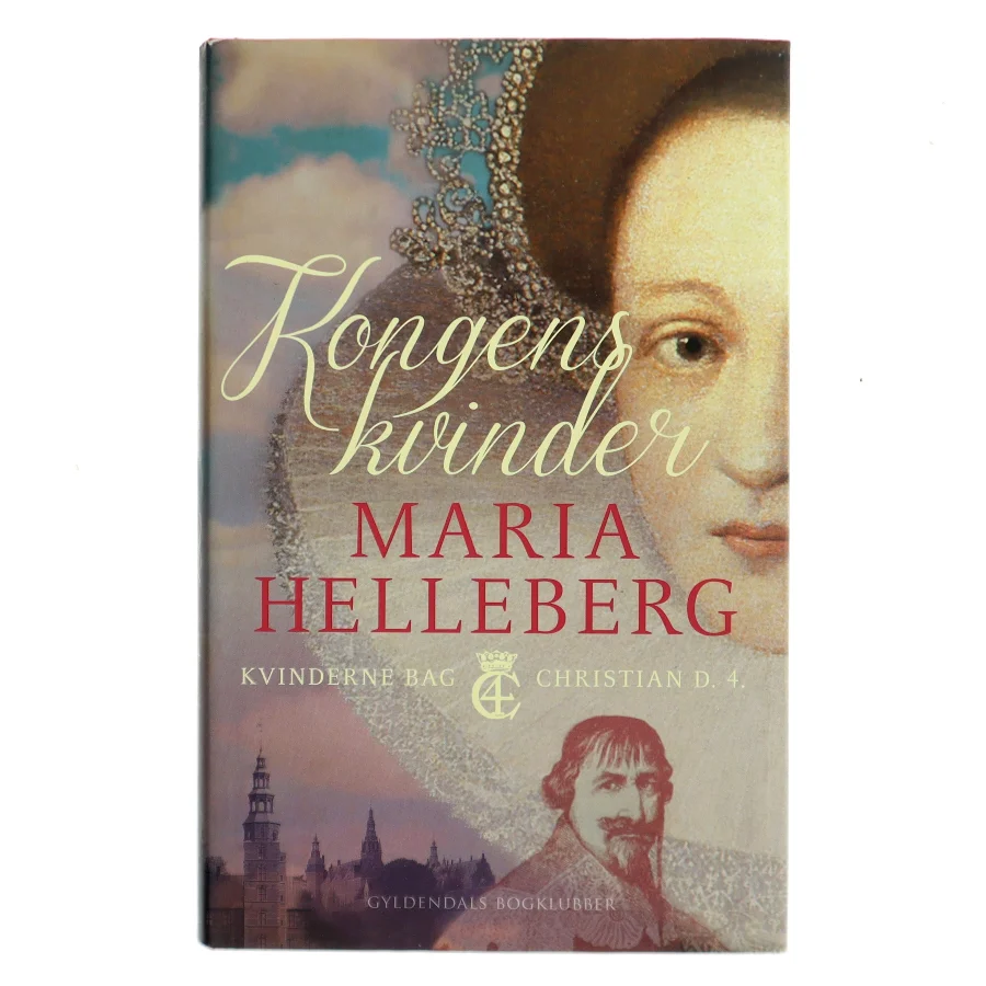 Kongens kvinder : roman af Maria Helleberg (Bog)