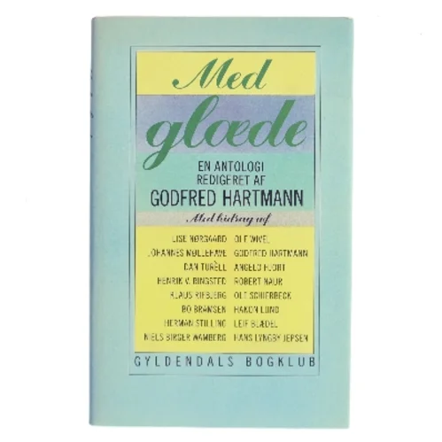 Med glæde af Godfred Hartmann (red.) (Bog)