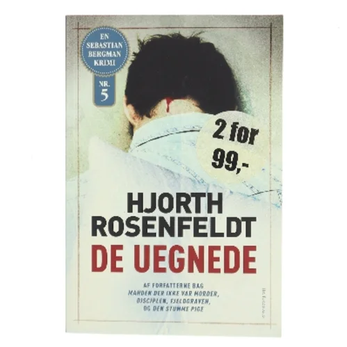 De uegnede : kriminalroman af Michael Hjorth (f. 1963-05-13) (Bog)