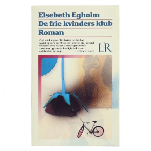 De frie kvinders klub af Elsebeth Egholm (Bog)