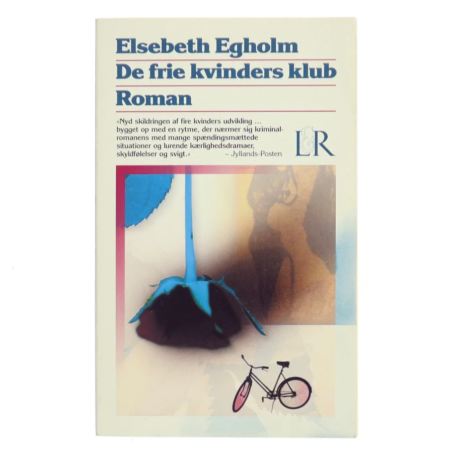 De frie kvinders klub af Elsebeth Egholm (Bog)