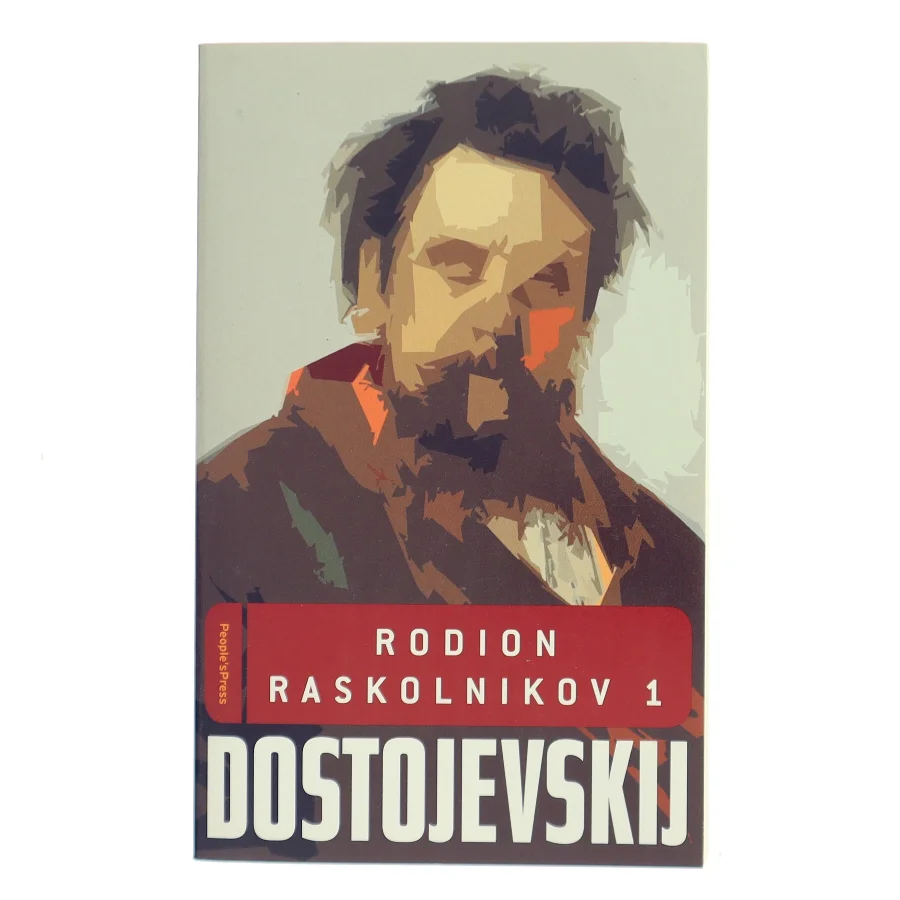 Rodion Raskolnikov. Bind 1 af F. M. Dostojevskij (Bog)
