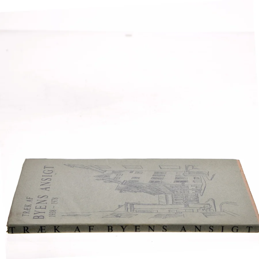 Træk af byens ansigt 1938-1978 (Bog)