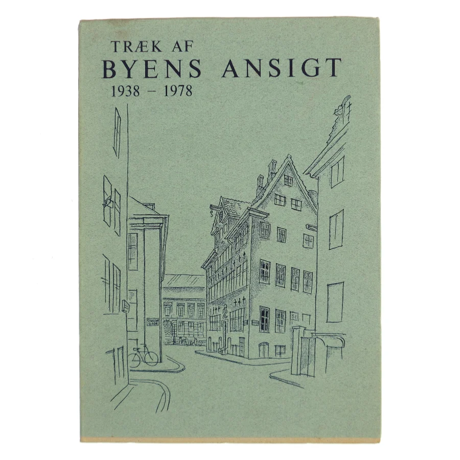 Træk af byens ansigt 1938-1978 (Bog)