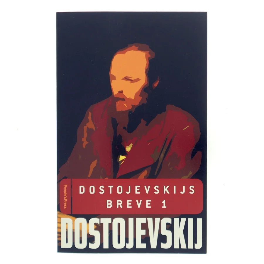 Dostojevskijs breve. Bind 1 af F. M. Dostojevskij (Bog)