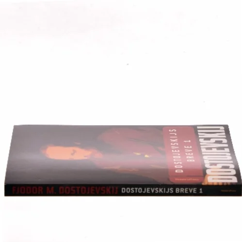 Dostojevskijs breve. Bind 1 af F. M. Dostojevskij (Bog)