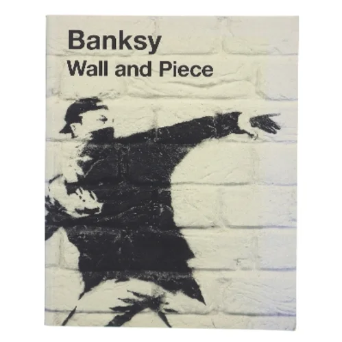 Wall and piece af Banksy (Bog)