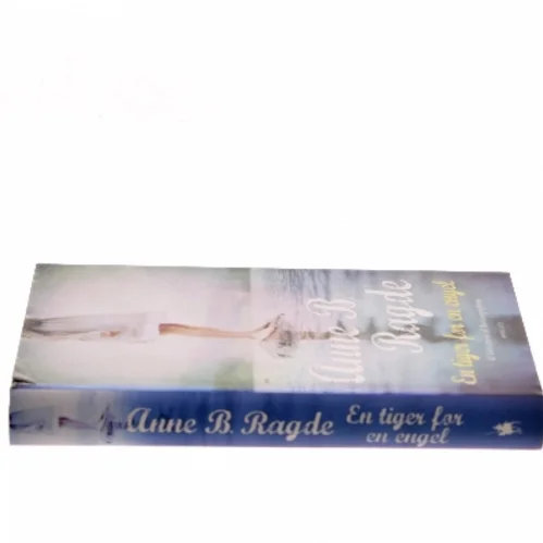 En tiger for en engel af Anne B. Ragde (Bog)