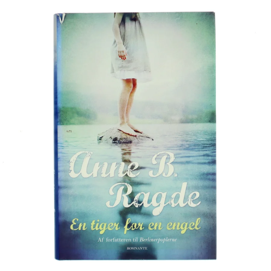 En tiger for en engel af Anne B. Ragde (Bog)