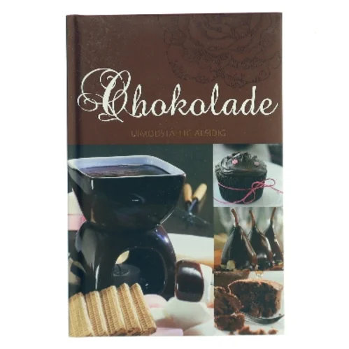 Chokolade – uimodståelig alsidig (Bog)