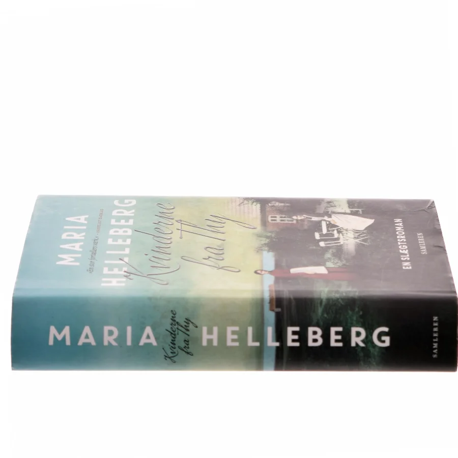 Kvinderne fra Thy : roman af Maria Helleberg (Bog)