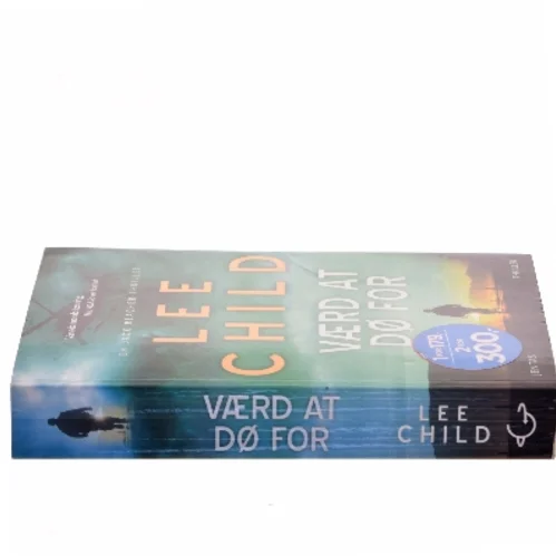 Værd at dø for af Lee Child (Bog)