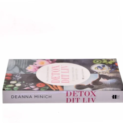 Detox dit liv: et 21-dages program for krop og sjæl af Deanna Minich (Bog)