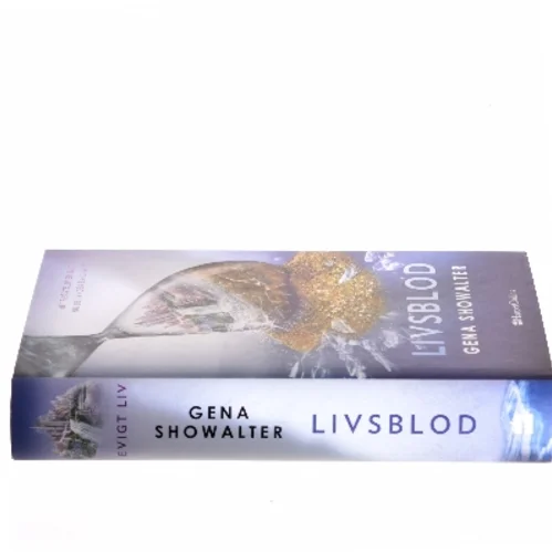 Livsblod af Gena Showalter (f. 1975) (Bog)