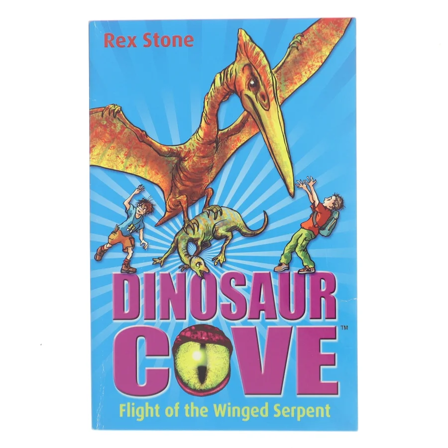 Dinosaur Cove: Flight of the Winged Serpent af Rex Stone (Bog)
