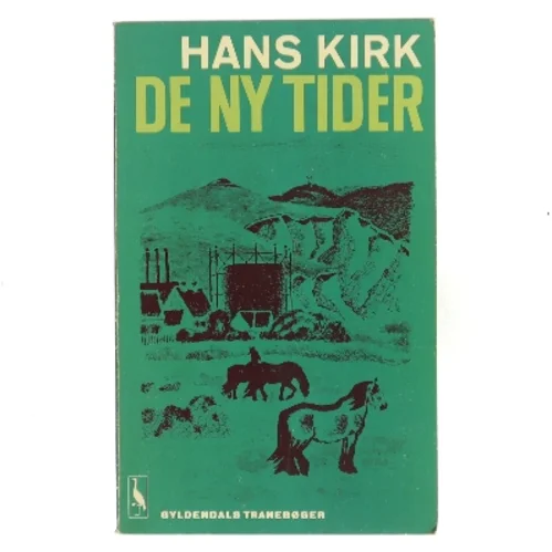 De ny tider af Hans Kirk (Bog)