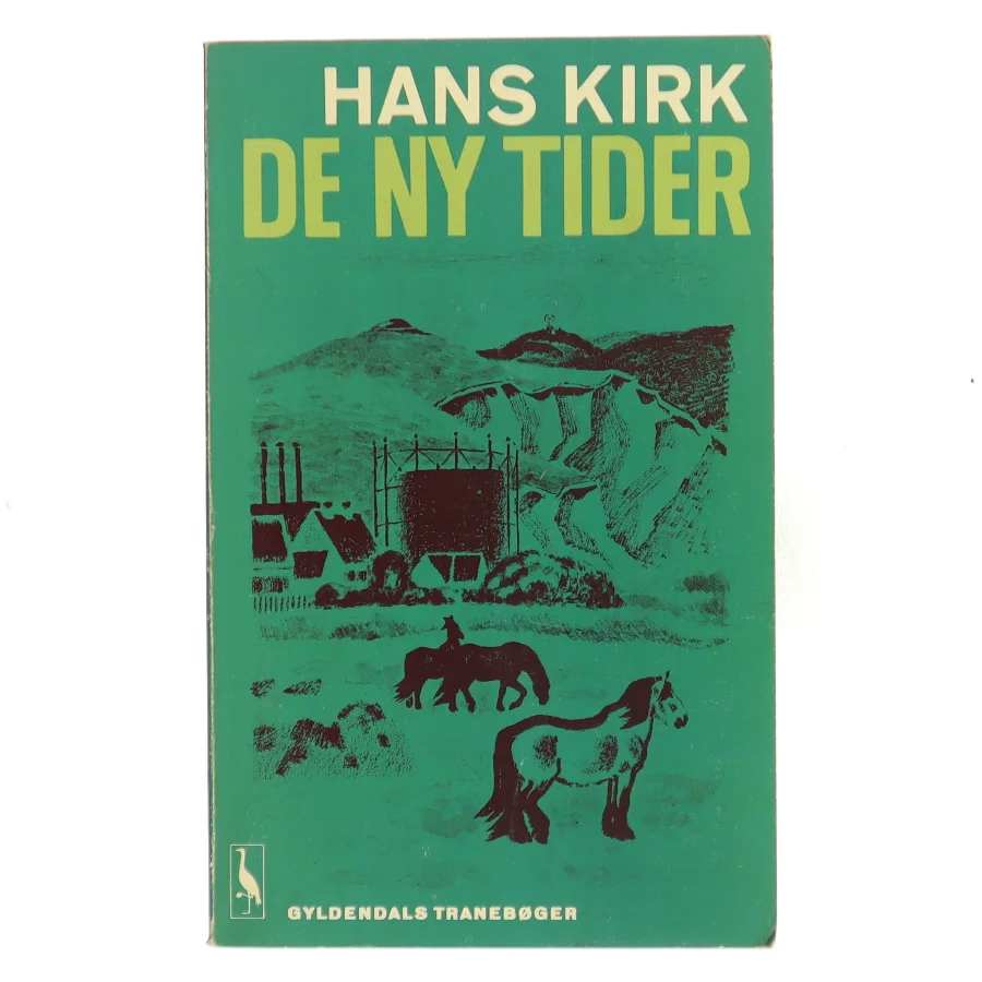 De ny tider af Hans Kirk (Bog)