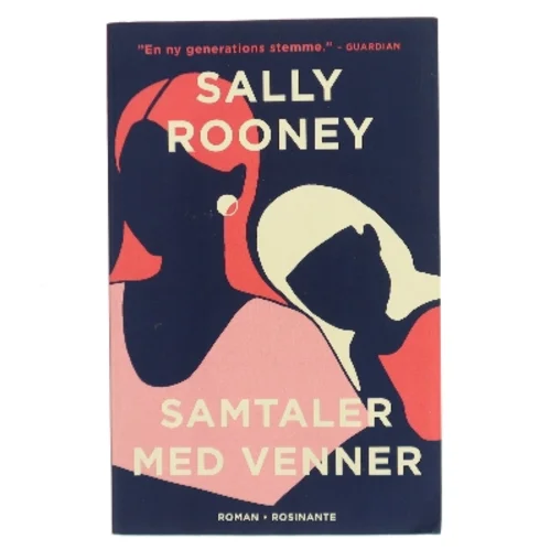 Samtaler med venner : roman af Sally Rooney (f. 1991) (Bog)