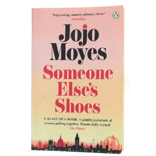 Someone Else's Shoes af Jojo Moyes (Bog)