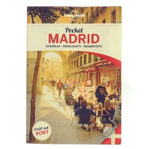 Pocket Madrid : overblik, highlights, insidertips af Anthony Ham (Bog)