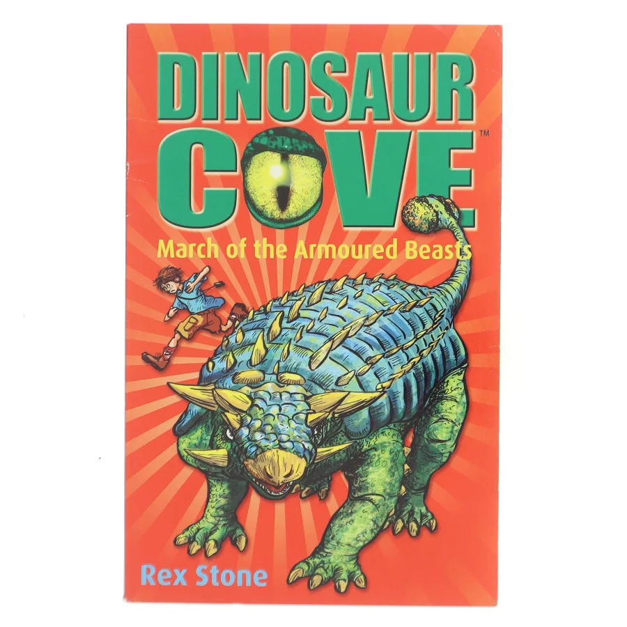 Dinosaur Cove: March of the Armoured Beasts af Rex Stone (Bog)