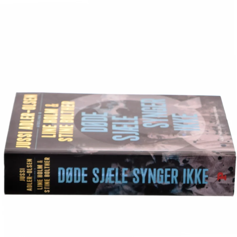 Døde sjæle synger ikke : krimithriller af Jussi Adler-Olsen (Bog)