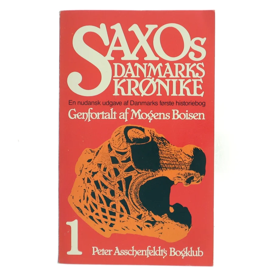 Saxos Danmarks Krønike af Mogens Boisen (Bog)