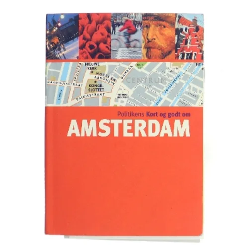 Politikens Kort og godt om Amsterdam af Allan Søndervang (Bog)
