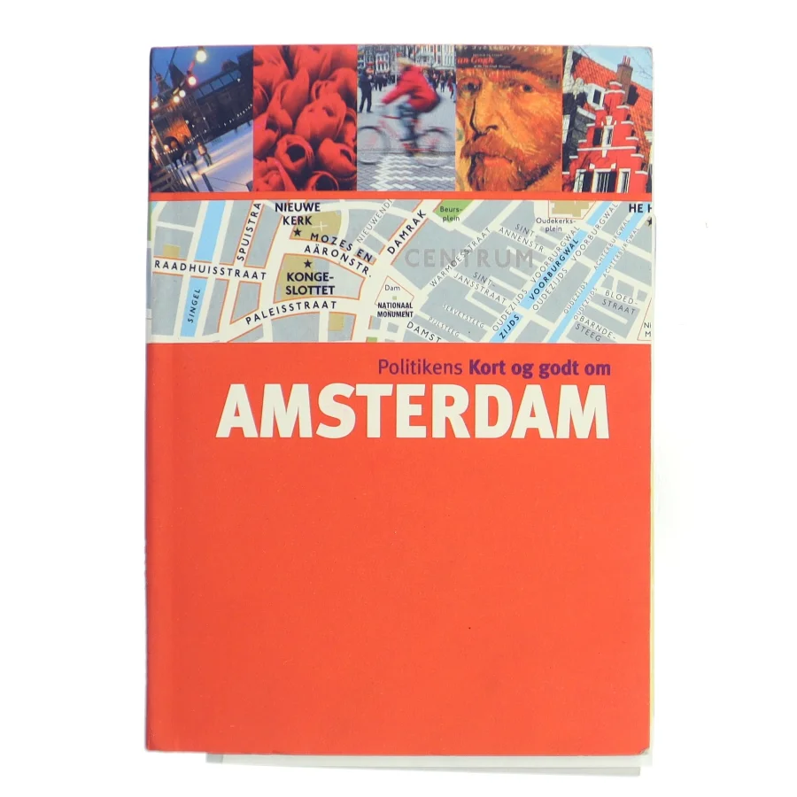 Politikens Kort og godt om Amsterdam af Allan Søndervang (Bog)