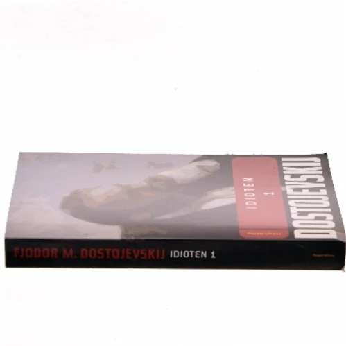 Idioten. Bind 2 (Ved Ejnar Thomassen) af F. M. Dostojevskij (Bog)