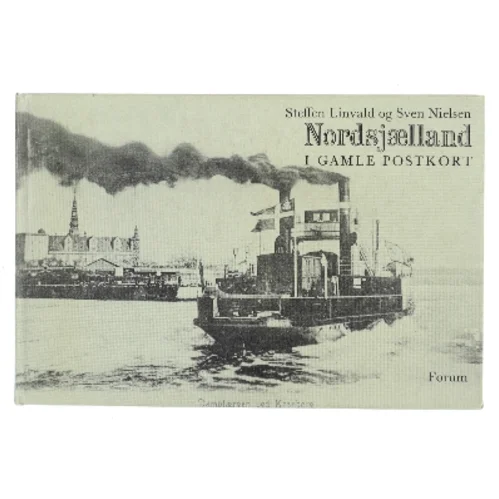 Nordsjælland i gamle postkort (Bog)