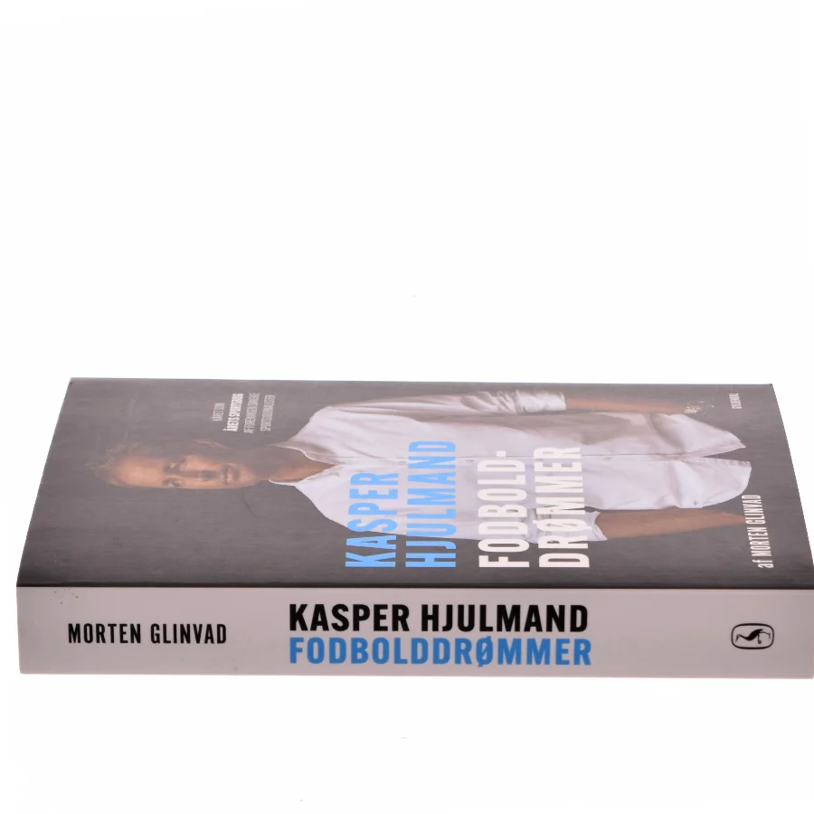 Kasper Hjulmand – Fodbolddrømmer af Morten Glinvad (Bog)