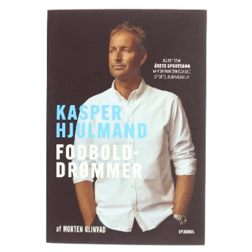 Kasper Hjulmand – Fodbolddrømmer af Morten Glinvad (Bog)