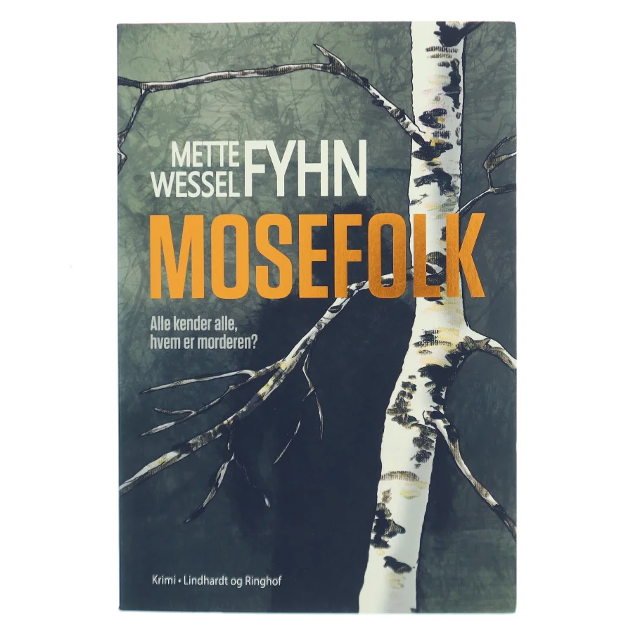 Mosefolk af Mette Wessel Fyhn (Bog)