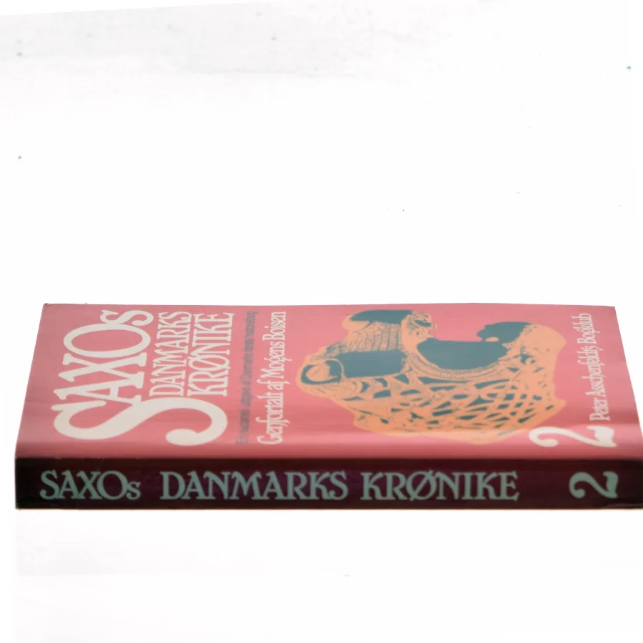 Saxos Danmarks Krønike 2 af Mogens Boisen (Bog)