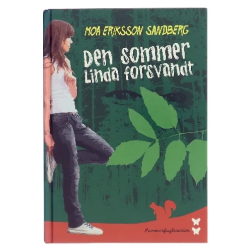 Den sommer Linda forsvandt af Moa Eriksson Sandberg (Bog)