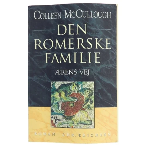 Den romerske familie. Bind 1, Ærens vej af Colleen McCullough (Bog)