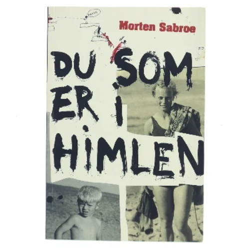 Du som er i himlen af Morten Sabroe (Bog)