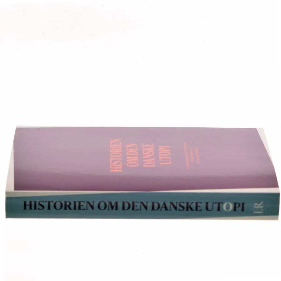 Historien om den danske utopi af Henning Fonsmark (Bog)